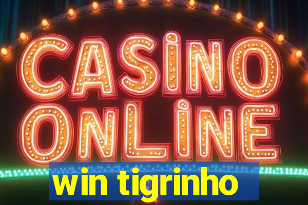 win tigrinho